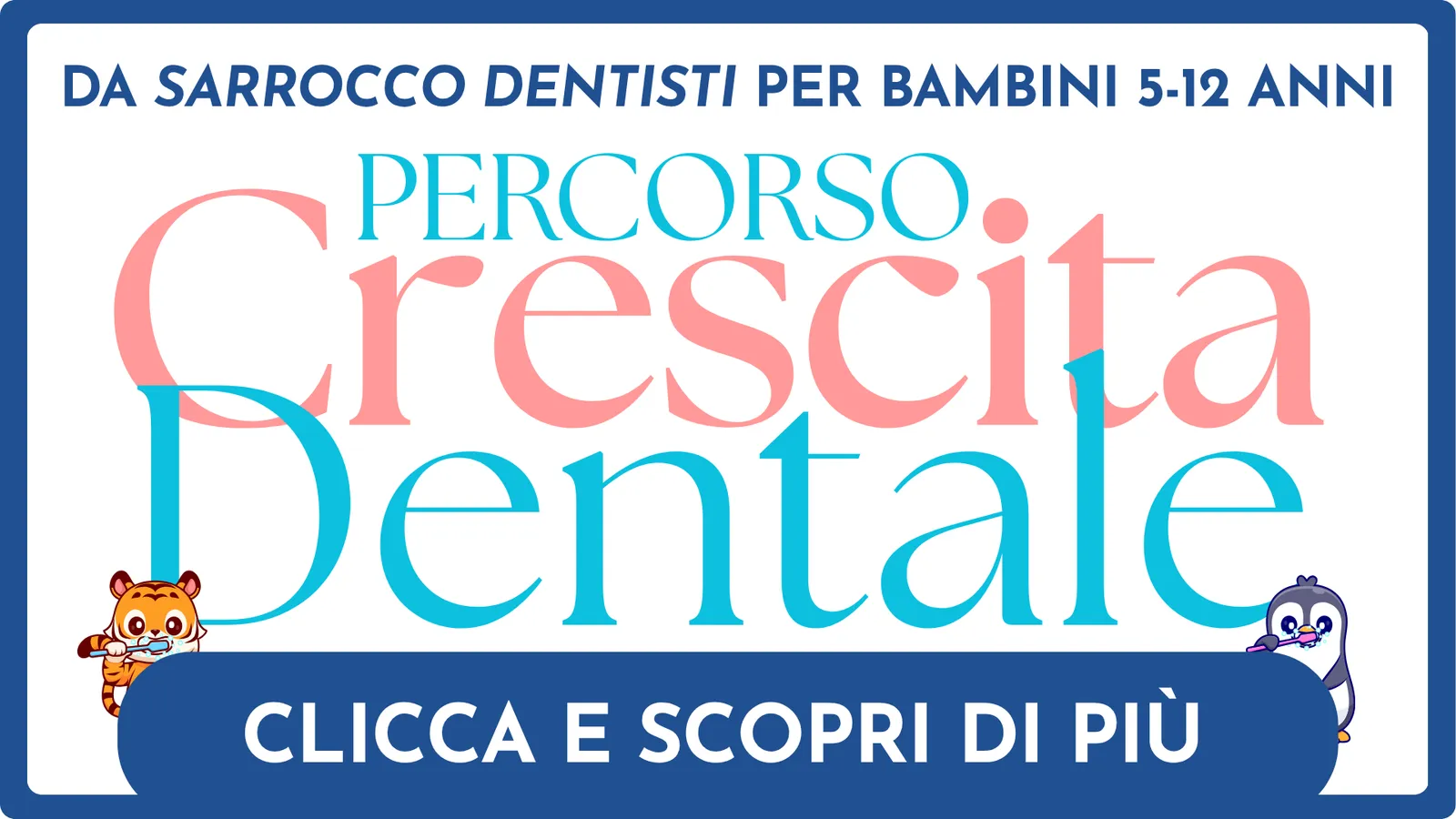 Percorso Crescita Dentale